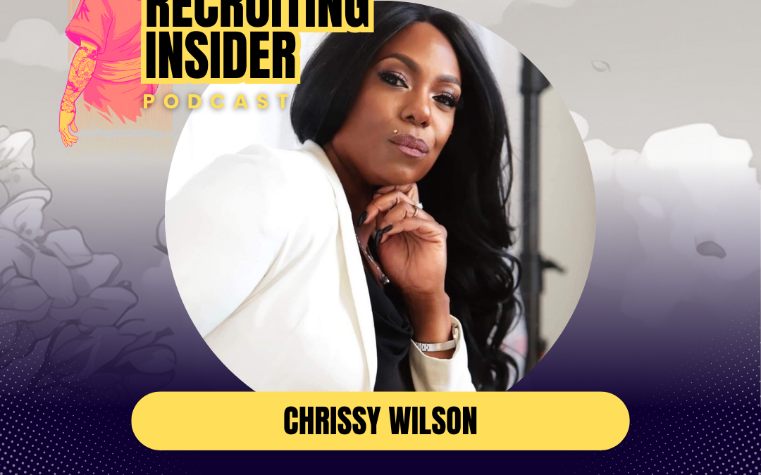 The Era of Experts: What Job Seekers Need to Know with Recruiting Expert Chrissy Wilson